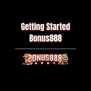 Getting Started Bonus888 - Logo - Bonus888